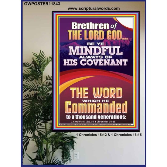 BE YE MINDFUL ALWAYS OF HIS COVENANT  Unique Bible Verse Poster  GWPOSTER11843  
