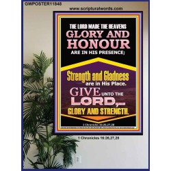 GLORY AND HONOUR ARE IN HIS PRESENCE  Custom Inspiration Scriptural Art Poster  GWPOSTER11848  "24X36"