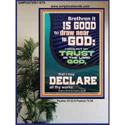 IT IS GOOD TO DRAW NEAR TO GOD  Large Scripture Wall Art  GWPOSTER11879  "24X36"