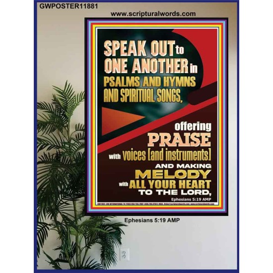 SPEAK TO ONE ANOTHER IN PSALMS AND HYMNS AND SPIRITUAL SONGS  Ultimate Inspirational Wall Art Picture  GWPOSTER11881  