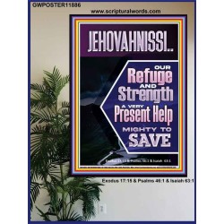 JEHOVAH NISSI A VERY PRESENT HELP  Eternal Power Picture  GWPOSTER11886  "24X36"