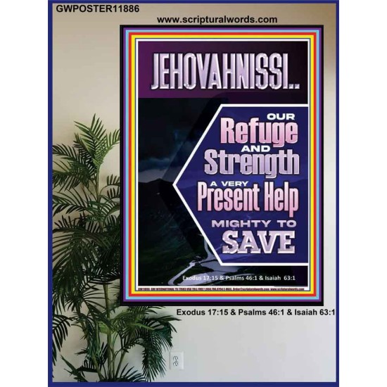 JEHOVAH NISSI A VERY PRESENT HELP  Eternal Power Picture  GWPOSTER11886  