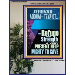 JEHOVAH ADONAI-TZVA'OT LORD OF HOSTS AND EVER PRESENT HELP  Church Picture  GWPOSTER11887  "24X36"
