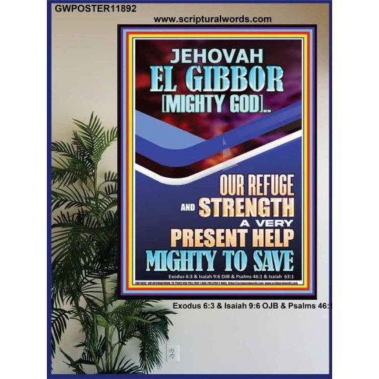JEHOVAH EL GIBBOR MIGHTY GOD OUR REFUGE AND STRENGTH  Unique Power Bible Poster  GWPOSTER11892  