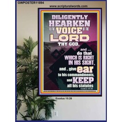 DILIGENTLY HEARKEN TO THE VOICE OF THE LORD OUR GOD  Righteous Living Christian Poster  GWPOSTER11894  "24X36"
