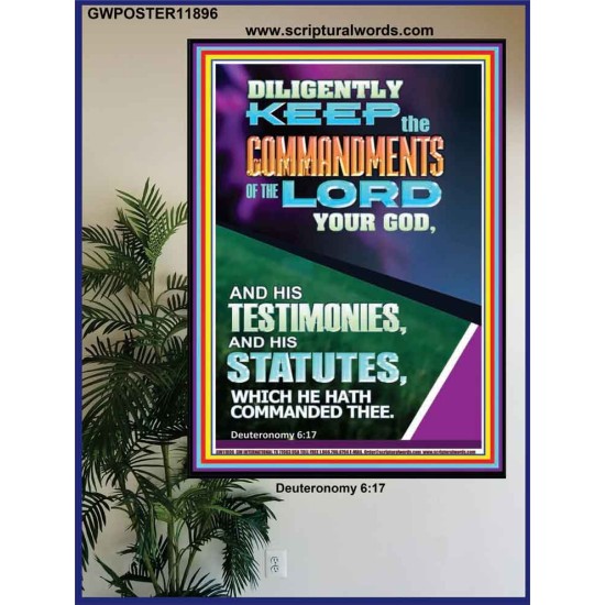 DILIGENTLY KEEP THE COMMANDMENTS OF THE LORD OUR GOD  Church Poster  GWPOSTER11896  