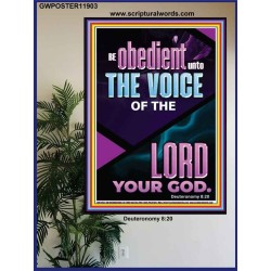 BE OBEDIENT UNTO THE VOICE OF THE LORD OUR GOD  Righteous Living Christian Poster  GWPOSTER11903  "24X36"