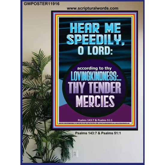 HEAR ME SPEEDILY O LORD MY GOD  Sanctuary Wall Picture  GWPOSTER11916  