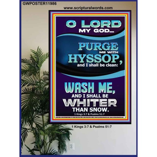 PURGE ME WITH HYSSOP  Poster Scripture   GWPOSTER11986  