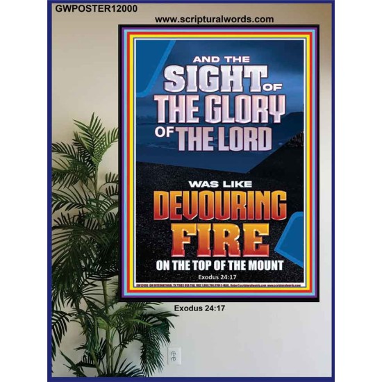 THE SIGHT OF THE GLORY OF THE LORD WAS LIKE DEVOURING FIRE  Christian Paintings  GWPOSTER12000  