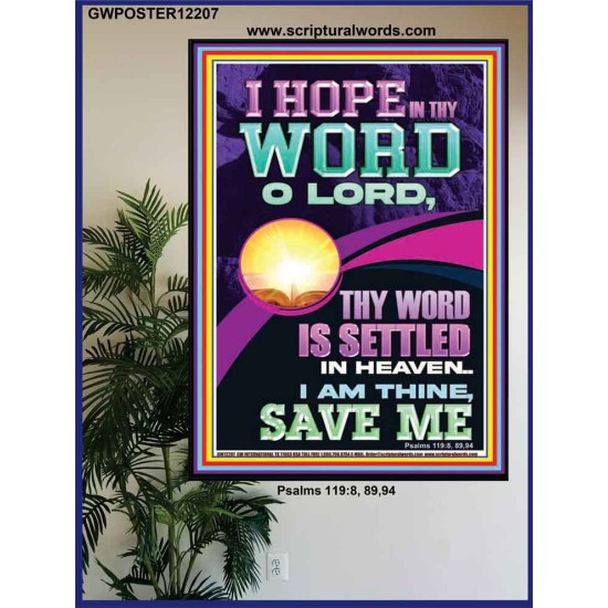 I HOPE IN THY WORD O LORD  Scriptural Portrait Poster  GWPOSTER12207  