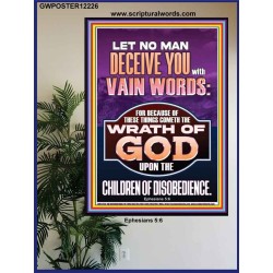 LET NO MAN DECEIVE YOU WITH VAIN WORDS  Church Picture  GWPOSTER12226  "24X36"
