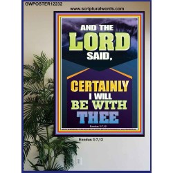 CERTAINLY I WILL BE WITH THEE DECLARED THE LORD  Ultimate Power Poster  GWPOSTER12232  "24X36"