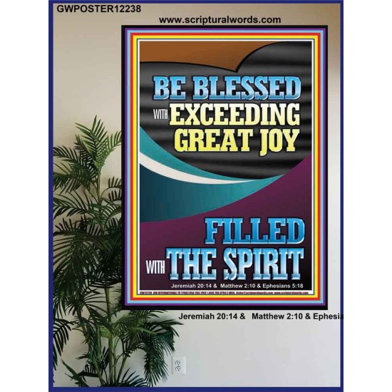 BE BLESSED WITH EXCEEDING GREAT JOY  Scripture Art Prints Poster  GWPOSTER12238  