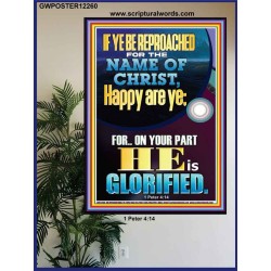 IF YE BE REPROACHED FOR THE NAME OF CHRIST HAPPY ARE YE  Contemporary Christian Wall Art  GWPOSTER12260  "24X36"