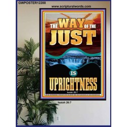 THE WAY OF THE JUST IS UPRIGHTNESS  Scriptural Décor  GWPOSTER12288  