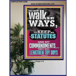 WALK IN MY WAYS AND KEEP MY COMMANDMENTS  Wall & Art Décor  GWPOSTER12296  