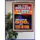 HE THAT DWELLETH IN LOVE DWELLETH IN GOD  Wall Décor  GWPOSTER12300  