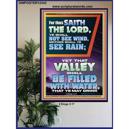 YOUR VALLEY SHALL BE FILLED WITH WATER  Custom Inspiration Bible Verse Poster  GWPOSTER12343  