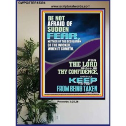 THE LORD SHALL BE THY CONFIDENCE AND KEEP THY FOOT FROM BEING TAKEN  Printable Bible Verse to Poster  GWPOSTER12394  "24X36"