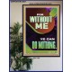 FOR WITHOUT ME YE CAN DO NOTHING  Church Poster  GWPOSTER12667  