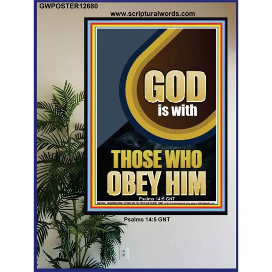 GOD IS WITH THOSE WHO OBEY HIM  Unique Scriptural Poster  GWPOSTER12680  