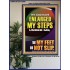 MY GOD HAVE ENLARGED MY STEPS UNDER ME THAT MY FEET DID NOT SLIP  Bible Verse Art Prints  GWPOSTER12998  "24X36"