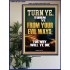 TURN YE FROM YOUR EVIL WAYS  Scripture Wall Art  GWPOSTER13000  "24X36"
