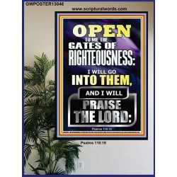 OPEN TO ME THE GATES OF RIGHTEOUSNESS I WILL GO INTO THEM  Biblical Paintings  GWPOSTER13046  "24X36"