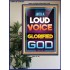 WITH A LOUD VOICE GLORIFIED GOD  Unique Scriptural Poster  GWPOSTER9387  "24X36"
