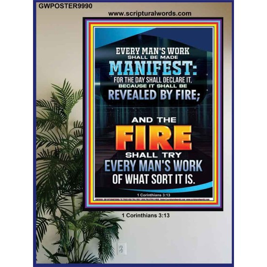 FIRE SHALL TRY EVERY MAN'S WORK  Ultimate Inspirational Wall Art Poster  GWPOSTER9990  