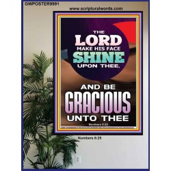 THE LORD BE GRACIOUS UNTO THEE  Unique Scriptural Poster  GWPOSTER9991  "24X36"