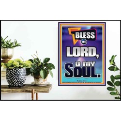 BLESS THE LORD O MY SOUL  Eternal Power Poster  GWPOSTER10030  "24X36"