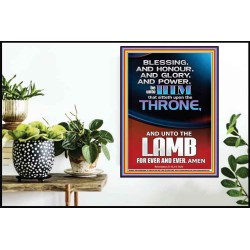 BLESSING HONOUR AND GLORY UNTO THE LAMB  Scriptural Prints  GWPOSTER10043  "24X36"
