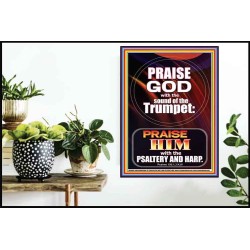 PRAISE HIM WITH TRUMPET, PSALTERY AND HARP  Inspirational Bible Verses Poster  GWPOSTER10063  "24X36"