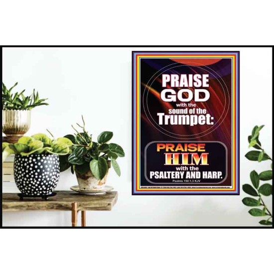 PRAISE HIM WITH TRUMPET, PSALTERY AND HARP  Inspirational Bible Verses Poster  GWPOSTER10063  