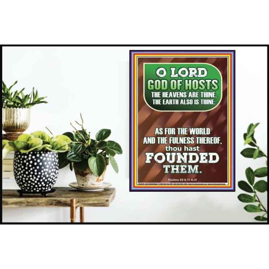 JEHOVAH TZEVA'OT THE HEAVENS AND THE EARTH IS THINE  Custom Art and Wall Décor  GWPOSTER10076  