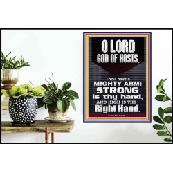 LORD GOD ALMIGHTY THOU HAST A MIGHTY ARM  Hallway Wall Poster  GWPOSTER10078  "24X36"