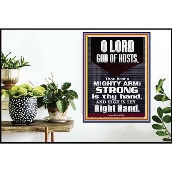 LORD GOD ALMIGHTY THOU HAST A MIGHTY ARM  Hallway Wall Poster  GWPOSTER10078  