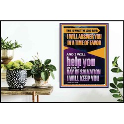IN A TIME OF FAVOUR I WILL HELP YOU  Christian Art Poster  GWPOSTER11770  "24X36"