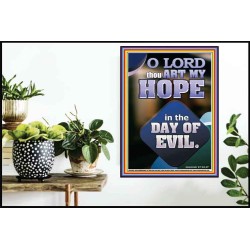 THOU ART MY HOPE IN THE DAY OF EVIL O LORD  Scriptural Décor  GWPOSTER11803  "24X36"