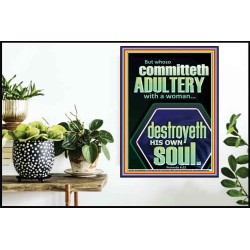 WHOSO COMMITTETH  ADULTERY WITH A WOMAN DESTROYETH HIS OWN SOUL  Sciptural Décor  GWPOSTER11807  