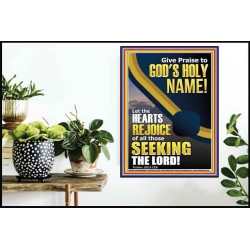 GIVE PRAISE TO GOD'S HOLY NAME  Bible Verse Poster  GWPOSTER11809  "24X36"