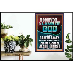 RECEIVED THE LAMB OF GOD THAT TAKETH AWAY THE SINS OF THE WORLD  Décor Art Work  GWPOSTER11819  "24X36"