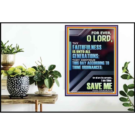 THY FAITHFULNESS TO ALL GENERATIONS ACCORDING TO THINE ORDINANCES  Custom Wall Art  GWPOSTER11824  