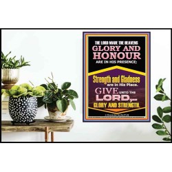 GLORY AND HONOUR ARE IN HIS PRESENCE  Custom Inspiration Scriptural Art Poster  GWPOSTER11848  "24X36"