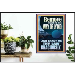 REMOVE FROM ME THE WAY OF LYING  Bible Verse for Home Poster  GWPOSTER11873  "24X36"