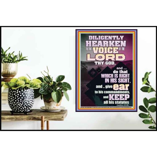 DILIGENTLY HEARKEN TO THE VOICE OF THE LORD OUR GOD  Righteous Living Christian Poster  GWPOSTER11894  