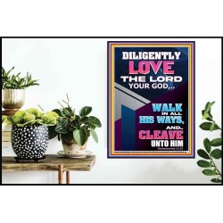 DILIGENTLY LOVE THE LORD OUR GOD  Children Room  GWPOSTER11897  "24X36"