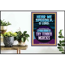 HEAR ME SPEEDILY O LORD MY GOD  Sanctuary Wall Picture  GWPOSTER11916  "24X36"